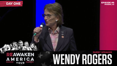 ReAwaken America Tour | Wendy Rogers | Why We Must Demand Election Fraud