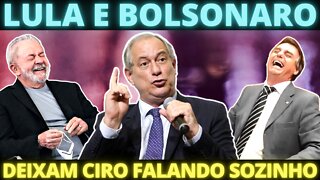 Lula e Bolsonaro ignoram ataques de Ciro Gomes- Ciranha só debateu com comediante