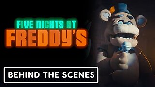 Five Nights at Freddy's - Official Behind the Scenes Clip