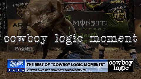 The Best of Cowboy Logic Moments - 12/30/23: Volume 3
