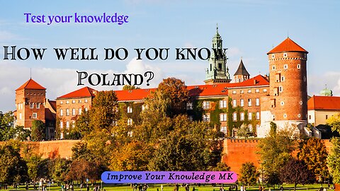 How well do you know Poland? 🇵🇱 | General Knowledge Quiz