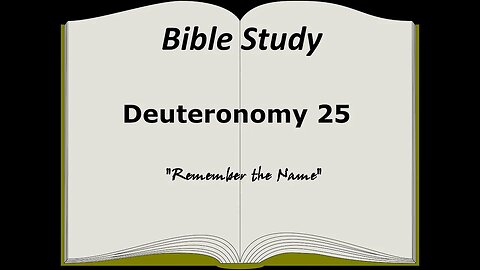 Deuteronomy 25 Bible Study