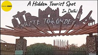 Waste To Wonder Park Delhi | Rajiv Gandhi Smriti Van | Scrap Garden Delhi | Seven Wonders In Delhi