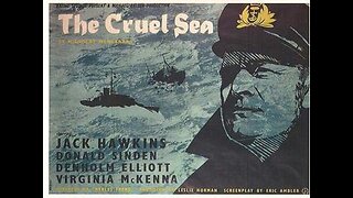 Trailer - The Cruel Sea - 1953