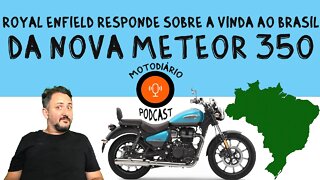 Preços aumentam na Índia e Royal Enfield Responde, sobre a Vinda ao BRASIL, da NOVA METEOR 350