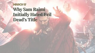 Why Sam Raimi Initially Hated Evil Dead's Title