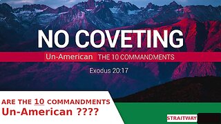 The American Dream vs The Ten Commandments || Are The 10 Commandments Un-American? (Torah + Messiah)