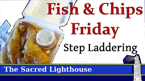 Friday Fish and Chips - Step Laddering