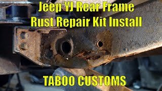 Jeep YJ Wrangler Rear Frame Rust Repair Kit Installation