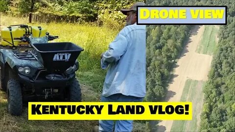 Kentucky Land VLOG Food plots, Drone & Land Management tips