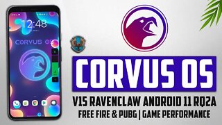 Corvus OS v15.0 Ravenclaw | Android 11 RQ2A | Uma das MELHORES em PERFORMANCE no FREE FIRE & PUBG!