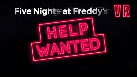Five Nights At Freddy's Help Wanted / New Series Coming Soon / Edit