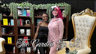 The Garden - Ep. 02 - The African Hippie