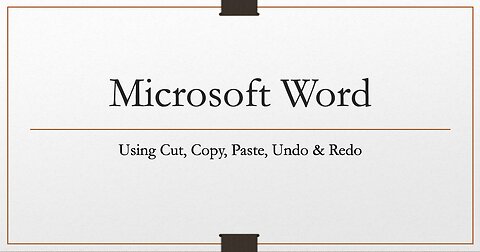 Microsoft Word - Using cut, copy, paste, undo & redo