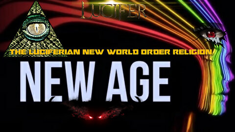 ❌👹 THE LUCIFERIAN NWO RELIGION - NEW AGE BY GUARDIANS OF THE WORLD