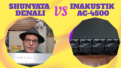 Shunyata Denali versus Inakustik AC-4500 - Power Conditioners Without the Typical Downsides