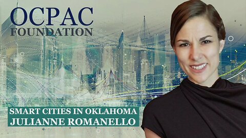 Smart Cities - Julianne Romanello Exposes Smart Cities In Oklahoma