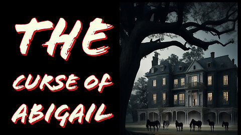 The Curse of Abigail LaFay