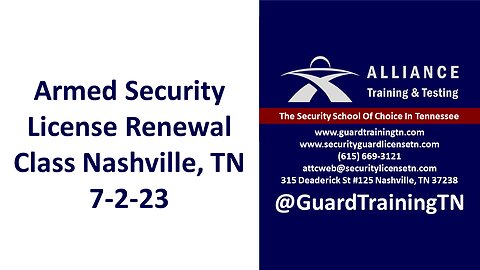 Renew Your Armed Security License in Nashville with Alliance Training and Testing! @guardtrainingtn