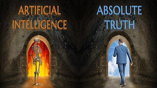 A.I. vs Absolute Truth