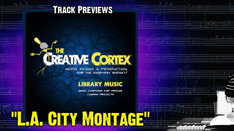 L. A. City Montage 2016 || The Creative Cortex Library Music