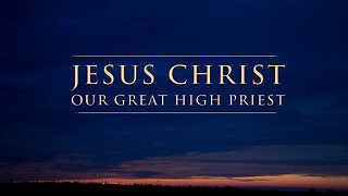 October 14 (Year 3) - Jesus- Great High Priest, Prophet, & Apostle - Tiffany Root & Kirk VandeGuchte