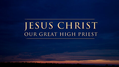 October 14 (Year 3) - Jesus- Great High Priest, Prophet, & Apostle - Tiffany Root & Kirk VandeGuchte