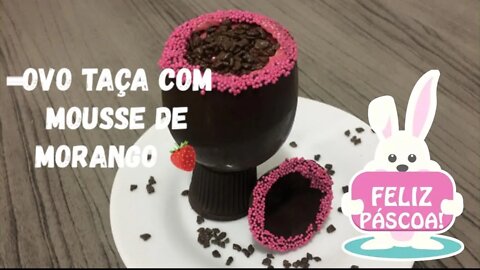 Especial de Páscoa da Mi - Aula 03 - Ovo Taça Mousse de Morango -Ficou igual ao Chocolate Stikadinho