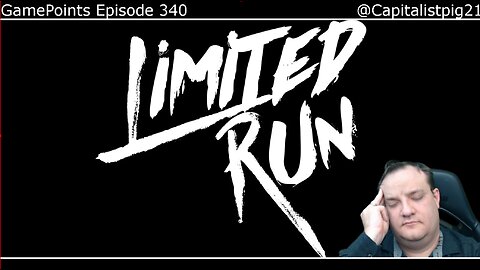 Limited Run Games Sucks, Sony's New IP Rumors, and Madden's Deleted Saves ~ GamePoints 340