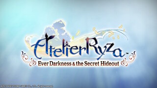 Atelier Ryza Ever Darkness & the Secret Hideout blind playthrough Episode 6