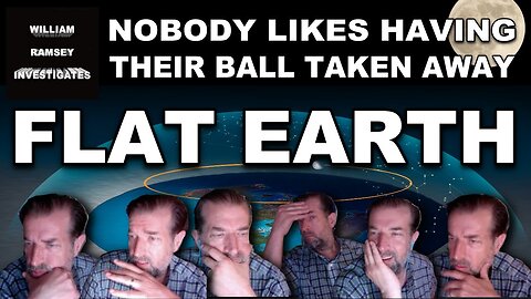 [William Ramsey Investigates] Is the Earth Flat? with Flat Earth Dave. [Apr 29, 2021]