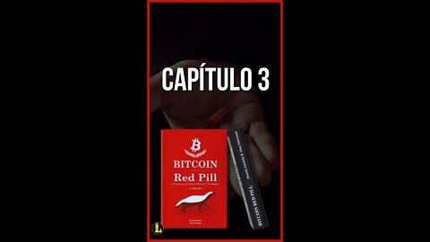 Livro Bitcoin Red Pill: Capítulo 3 - #shorts