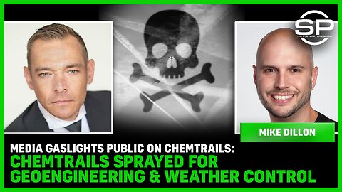 Media GASLIGHTS Public On CHEMTRAILS: Chemtrails Sprayed For GEOENGINEERING & WEATHER CONTROL