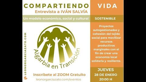 Nueva economía: Entrevista a Iván Salvía, vicepresidente de la asociación Algarbía en Transición.