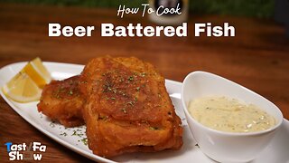 How To Cook TastyFaShow's Homemade Beer Battered Fish Recipe