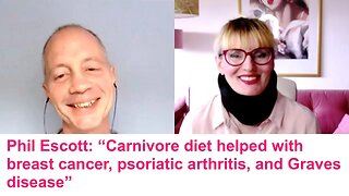 Phil: "Carnivore diet helped with Mom's breast cancer, psoriatic arthritis, and Graves disease."