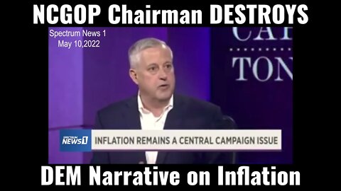 NCGOP Chairman DESTROYS Dem Narrative on Inflation: Part 3