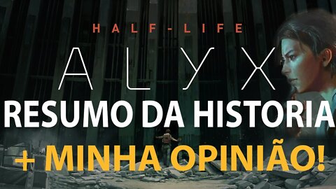 Half-Life Alyx Resumo da história + minha opinião