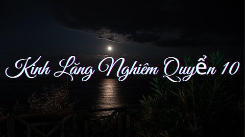 Kinh Lăng Nghiêm Quyển 10/10