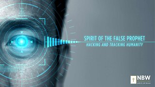 Spirit of the False Prophet: Hacking and Tracking Humanity