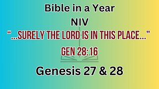 Genesis 27 & 28