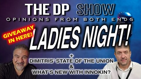 The DP SHOW! LADIES NIGHT & WHAT'S NEW AT INNOKIN?