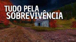 TUDO PELA SOBREVIVÊNCIA - DayZ