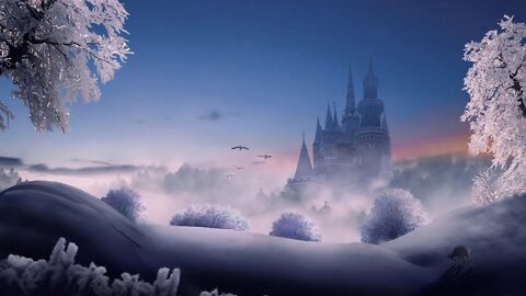 Relaxing Winter Music – Kingdom of Snow | Beautiful, Magical, Enchanting ★254