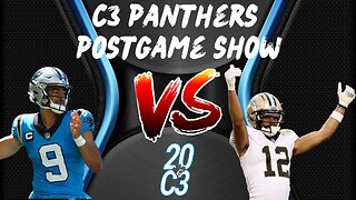 Carolina Panthers at New Orelans Saints Post Game| C3 Panthers Podcast