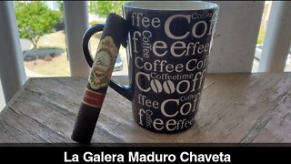 La Galera Maduro Chaveta cigar review
