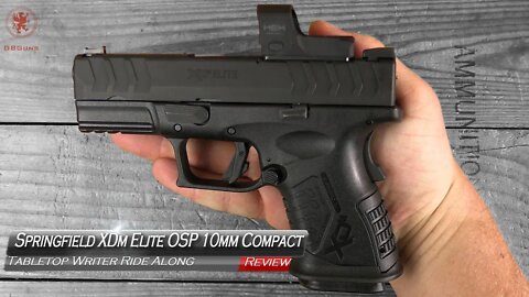 Springfield XDM Elite OSP 10mm Compact Writer Ride Along Tabletop Review and Field Strip