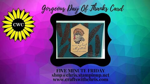 Gorgeous Day Of Thanks Stampin' Up! A2 card 5 Minute Friday