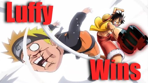 Luffy VS Naruto | Why Luffy Wins (One Piece Vs Naruto Analysis)