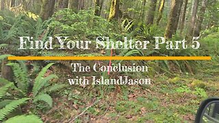 Find Your Shelter Part 5 "The Conclusion" with IslandJason